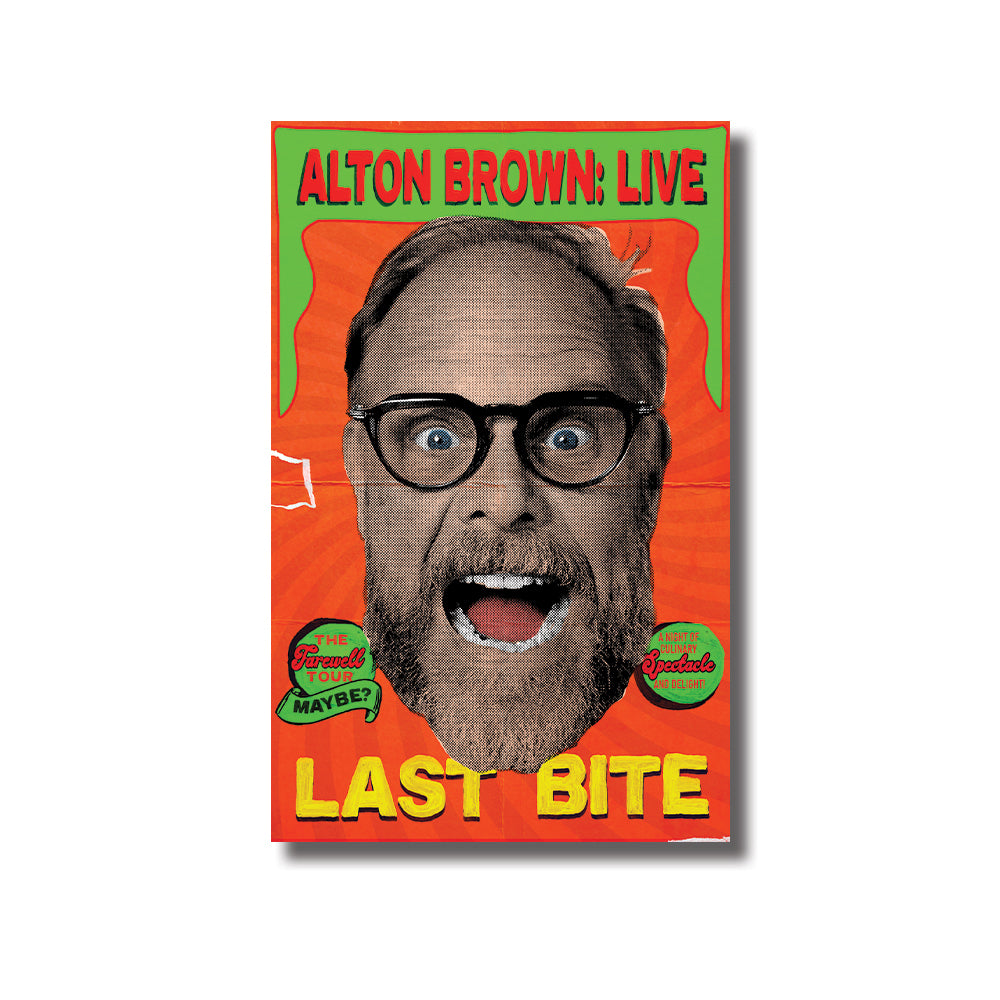 Alton Brown Live! Last Bite Orange Poster